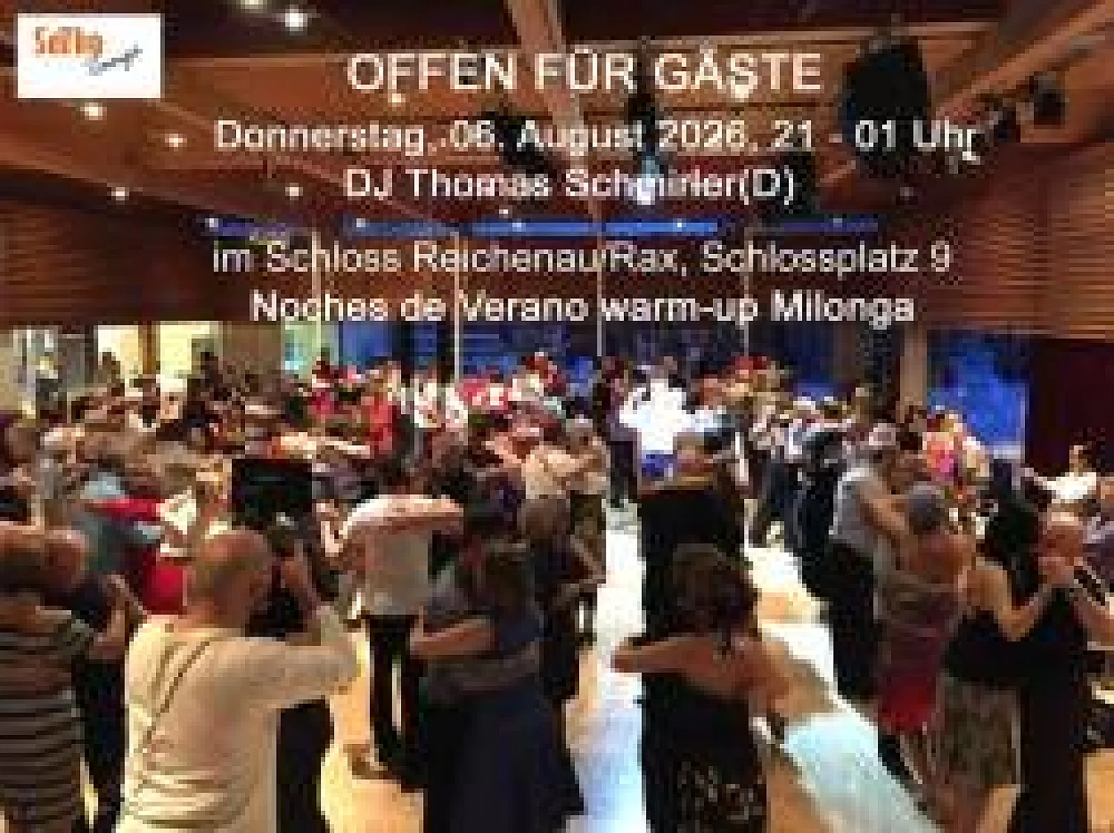 Reichenau/Rax: Warm up Milonga: "Noches de Verano 2026" | Open for guests | 100 Km south from Vienna